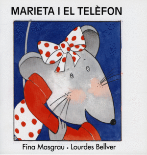 MARIETA I EL TEL�FON