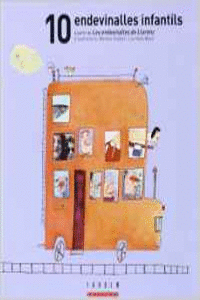 10 ENDEVINALLES INFANTILS A PARTIR DE LES ENDEVINALLES DE LLOREN�