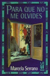 PARA QUE NO ME OLVIDES