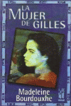 LA MUJER DE GILLES