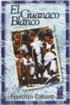 EL GUANACO BLANCO
