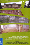 PAISAJES CULTURALES: HERENCIA Y CONSERVACI�N. CULTURAL LANDSCAPES: HERITAGE AND