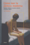 C�MO LEER LA PINTURA MODERNA