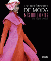 LOS DISE�ADORES DE MODA M�S INFLUYENTES