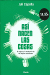 AS� NACEN LAS COSAS