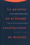 LA GARANTA EN EL ESTADO CONSTITUCIONAL DE DERECHO