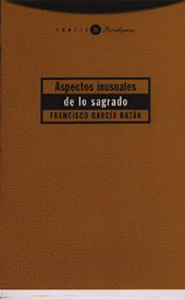 ASPECTOS INUSUALES DE LO SAGRADO