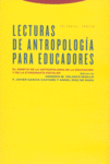 LECTURAS DE ANTROPOLOG�A PARA EDUCADORES