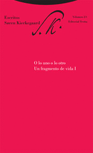 O LO UNO O LO OTRO. UN FRAGMENTO DE VIDA I