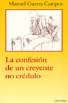 LA CONFESI�N DE UN CREYENTE NO CR�DULO