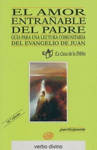 EL AMOR ENTRA�ABLE DEL PADRE
