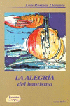 ALEGR�A DEL BAUTISMO, LA