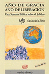 A�O DE GRACIA. A�O DE LIBERACI�N