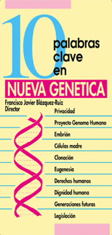 10 PALABRAS CLAVE EN NUEVA GENETICA.(10 PALABRAS CLAVE)