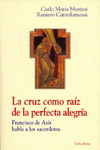 LA CRUZ COMO RAZ DE LA PERFECTA ALEGRA