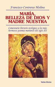 MARIA, BELLEZA DIOS MADRE NUESTRA.(TEOLOGIA)