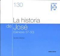 130.HISTORIA JOSE (GENESIS 37 50) .(CUADERNOS BIBLICOS)