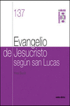 EVANGELIO DE JESUCRISTO SEG�N SAN LUCAS