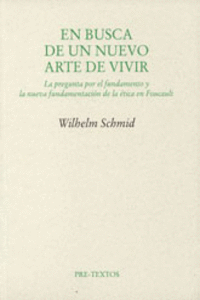 �EN BUSCA DE UN NUEVO ARTE DE VIVIR. LA PREGUNTA POR EL FUNDAMENTO Y LA NUEVA FU