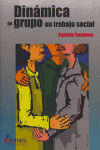 DINMICA DE GRUPO EN TRABAJO SOCIAL