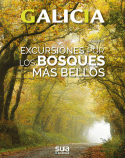 EXCURSIONES A LOS BOSQUES M�S BELLOS