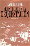 EL ESTUDIO DE LA ORQUESTACI�N