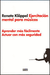 EJERCITACION MENTAL PARA M�SICOSAPRENDER M�S F�CILMENTEACTUAR CON M�S SEGURIDAD