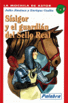 SSIGOR Y EL GUARDIN DEL SELLO REAL