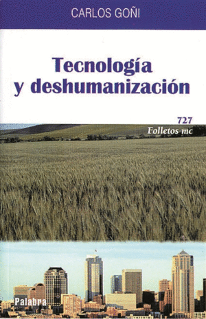 TECNOLOG�A Y DESHUMANIZACI�N