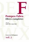 OBRES COMPLETES POMPEU FABRA VOL.7