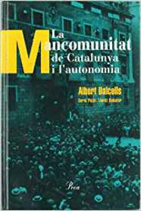 LA MANCOMUNITAT DE CATALUNYA I L'AUTONOMIA