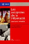 LES AUTOPISTES DE LA INFORMACI�