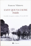 L'ANY QUE VA CAURE PARIS