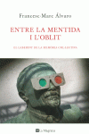 ENTRE LA MENTIDA I L'OBLIT