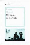 UN HOME DE PARAULA