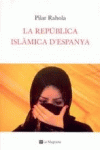 LA REPUBLICA ISLMICA D'ESPANYA