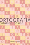 ORTOGRAFIA CATALANA B�SICA