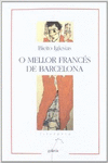 O MELLOR FRANCS DE BARCELONA