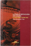 A ETAPA PORTUGUESA DE COL�N E A S�A VIAXE ULTRA TILE