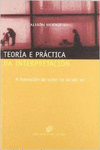 TEOR�A E PR�CTICA DA INTERPRETACI�N. A FORMACI�N DO ACTOR NO S�CULO XX