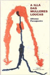 A ILLA DAS MULLERES LOUCAS