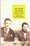 OS ANOS ESCUROS