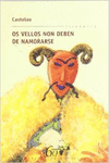 OS VELLOS NON DEBEN DE NAMORARSE