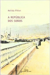 A REP�BLICA DOS SO�OS