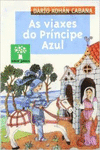 AS VIAXES DO PR�NCIPE AZUL