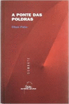 A PONTE DAS POLDRAS