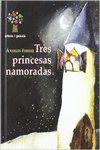TRES PRINCESAS NAMORADAS