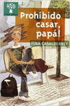 PROHIBIDO CASAR, PAP�!