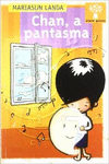 CHAN, A PANTASMA
