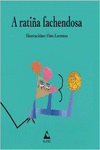 A RATI�A FACHENDOSA
